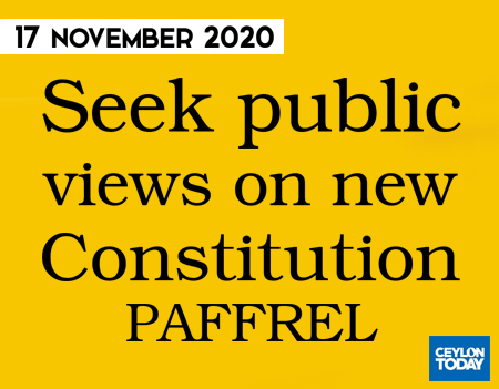 Seek public views on new Constitution - PAFFREL